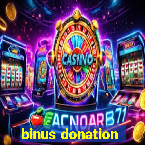 binus donation