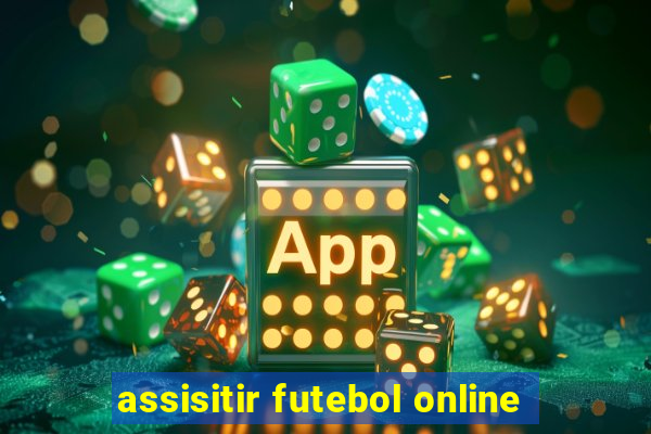 assisitir futebol online