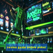 casino game online poker