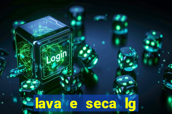 lava e seca lg nao joga agua fora