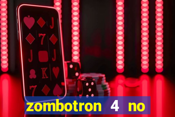 zombotron 4 no click jogos