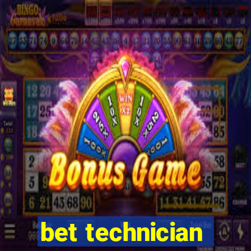 bet technician