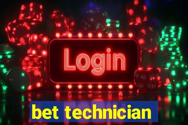 bet technician