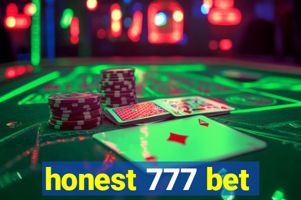 honest 777 bet