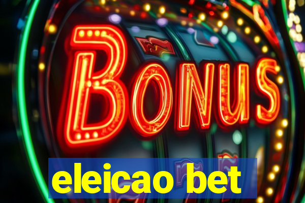 eleicao bet