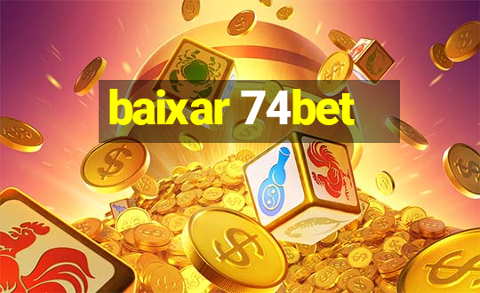 baixar 74bet