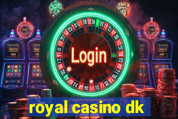 royal casino dk