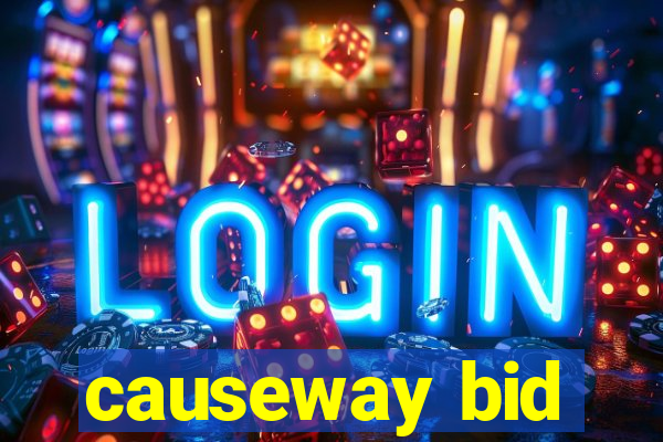 causeway bid