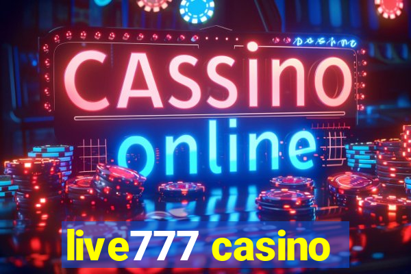 live777 casino