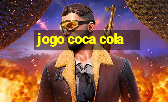 jogo coca cola