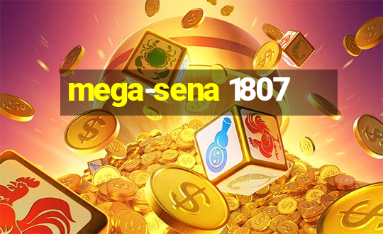 mega-sena 1807