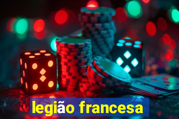 legião francesa