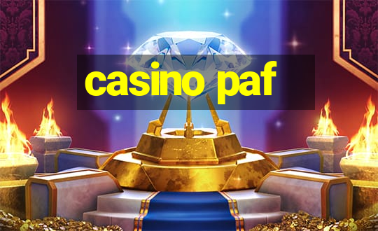 casino paf