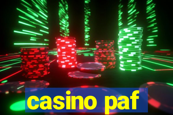 casino paf