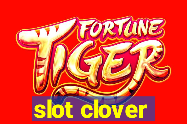 slot clover