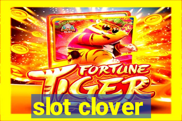 slot clover