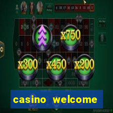 casino welcome bonus no deposit required