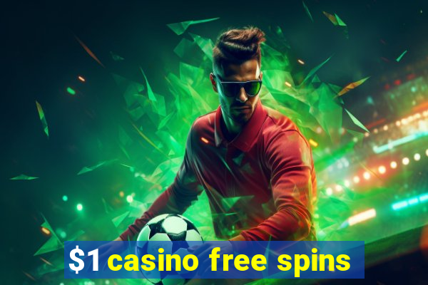 $1 casino free spins