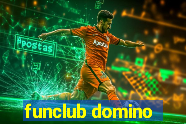 funclub domino