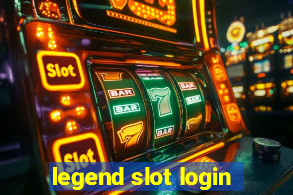 legend slot login