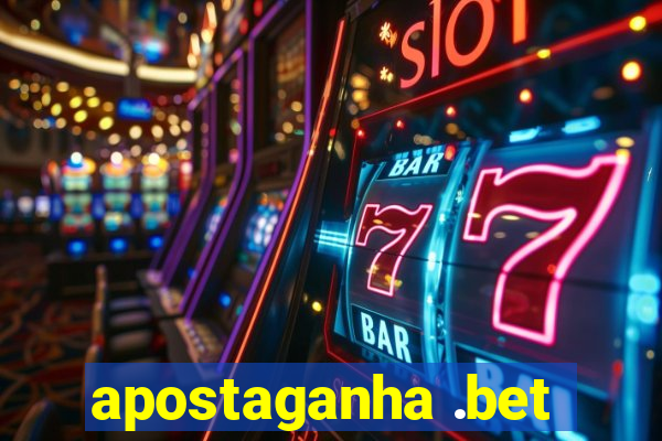 apostaganha .bet