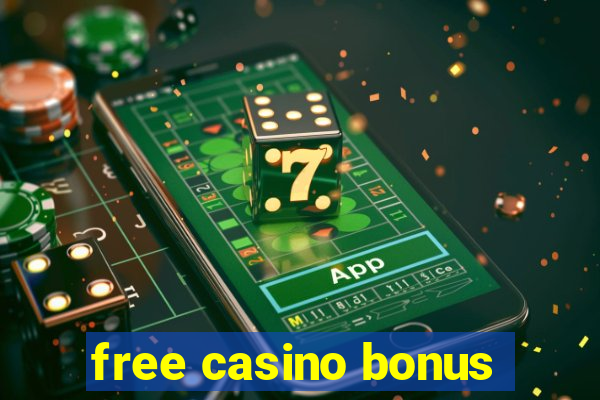 free casino bonus