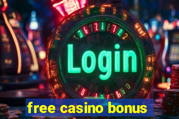 free casino bonus