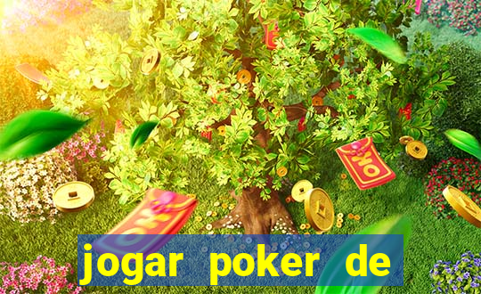 jogar poker de gra?a online