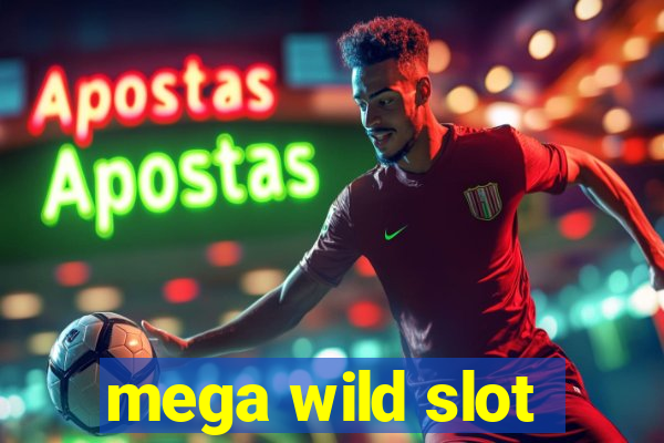 mega wild slot