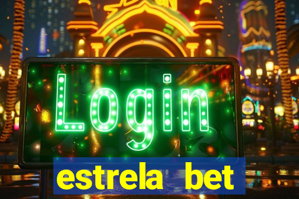 estrela bet aplicativo download