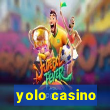 yolo casino