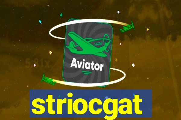 striocgat