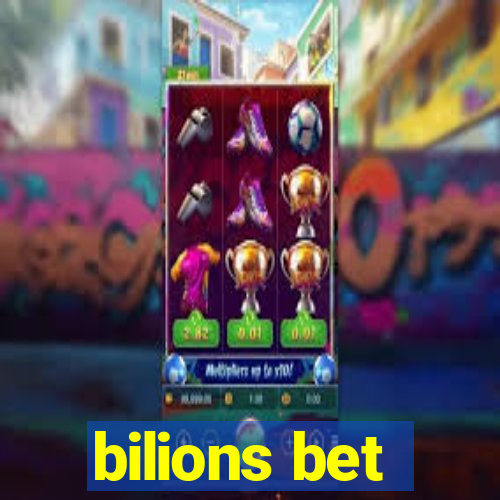 bilions bet