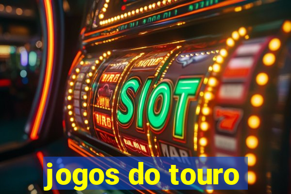 jogos do touro