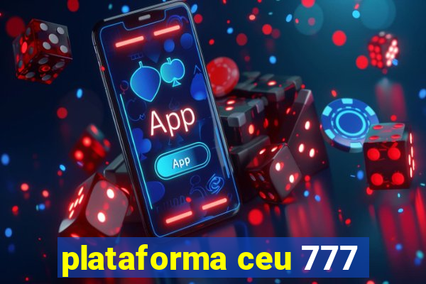 plataforma ceu 777