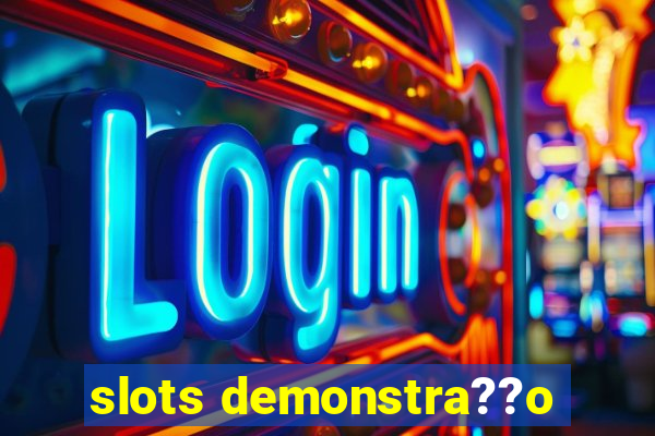 slots demonstra??o