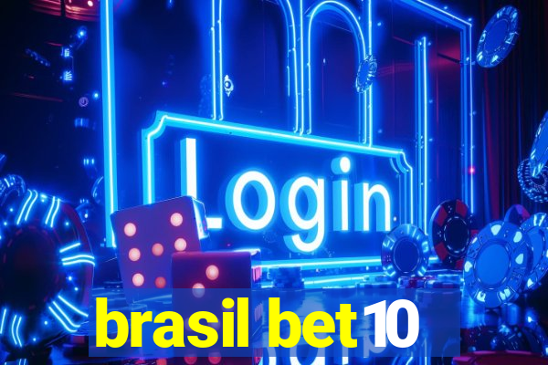 brasil bet10