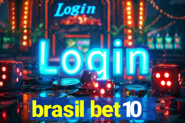 brasil bet10