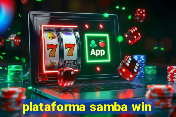 plataforma samba win