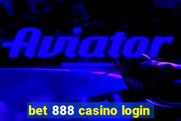 bet 888 casino login