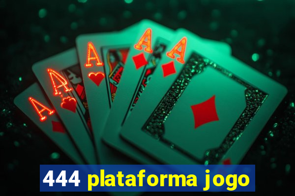 444 plataforma jogo