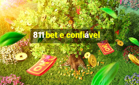 811 bet e confiável