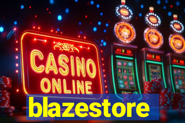 blazestore