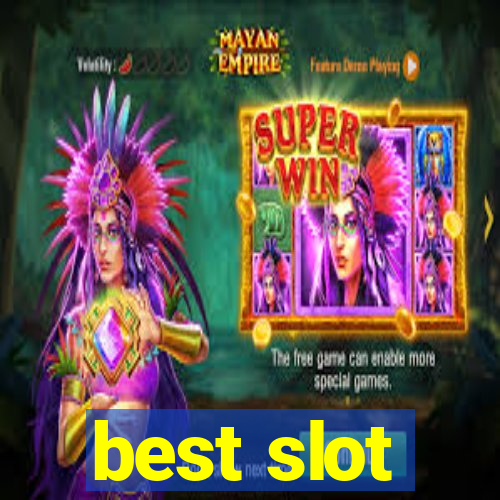 best slot