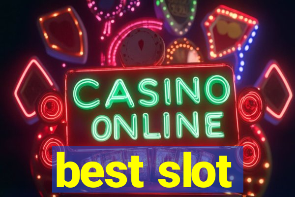 best slot