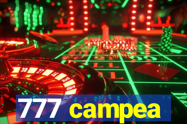 777 campea