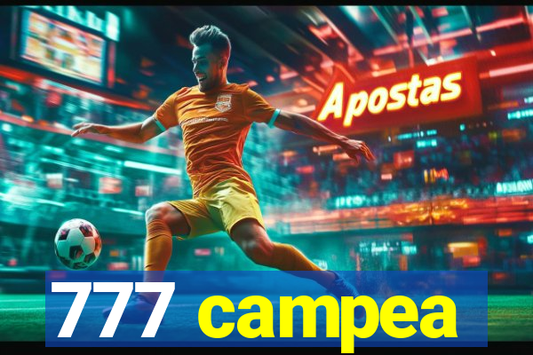 777 campea