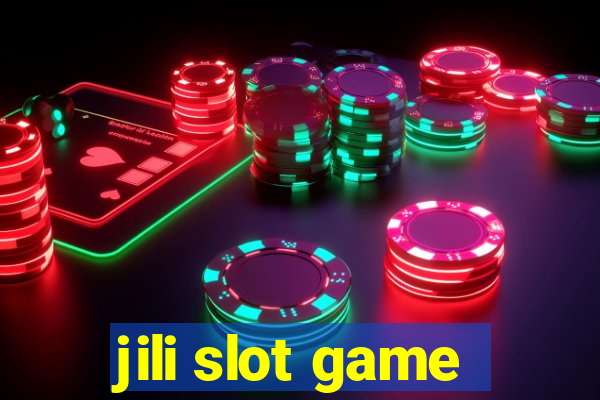 jili slot game