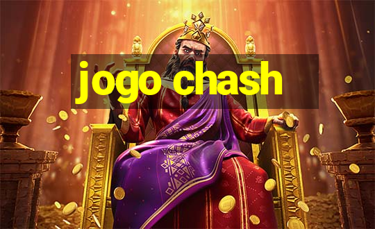 jogo chash