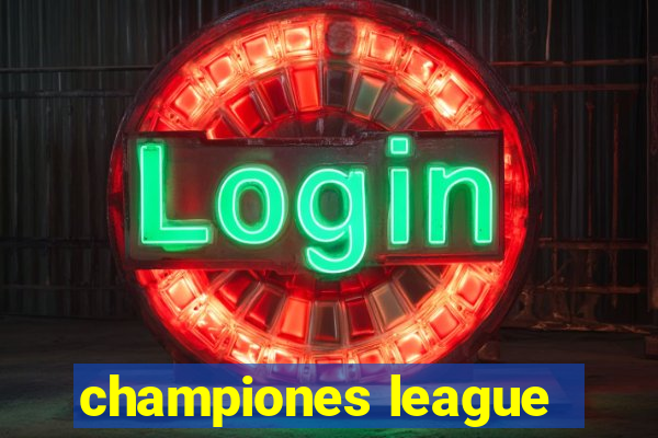 championes league